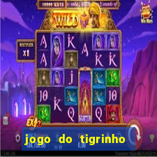 jogo do tigrinho teste gratis